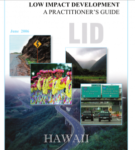 Low impact development: a practitioner's guide. Contains images of roadways in Hawaii and some young Hula students.