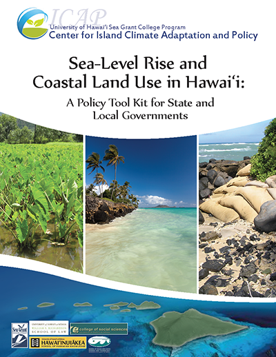 Cover of Sea Level Rise and Coastal Land Use in Hawaii. A collage of 5 hawaii coastal images.