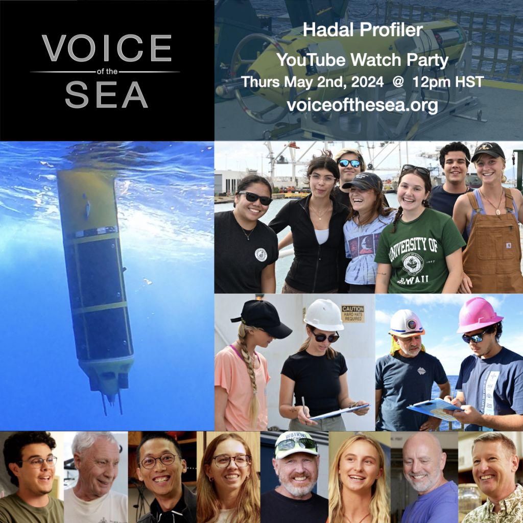 Flyer for new Voice of the Sea episode, The Hadal Profiler YouTube premiere with an image of the profiler and pictures of people who work on the profiler.