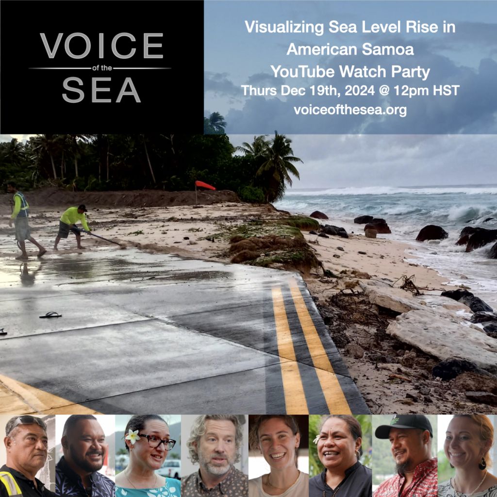 Image of runway breaking into ocean with two men cleaning it and the faces of 7 people with the information to join a YouTube watch party for the premiere of the episode Visualizing Sea Level Rise in American Samoa on Dec 19th at 12pm HST